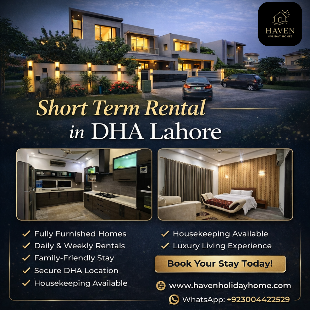 Short Term Rental in DHA Lahore - Haven Holiday Homes