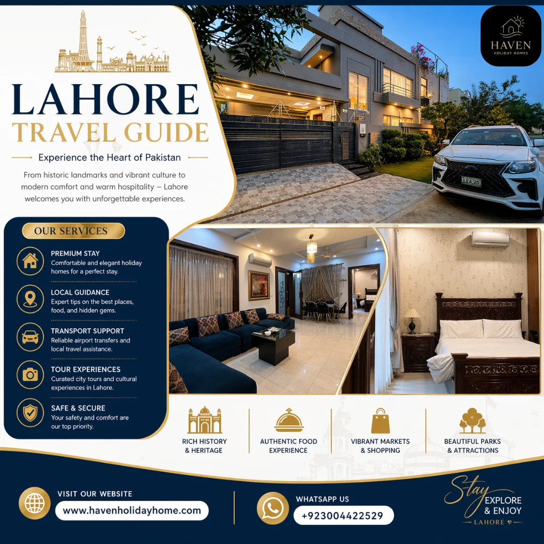 Lahore Travel Guide - Haven Holiday Homes