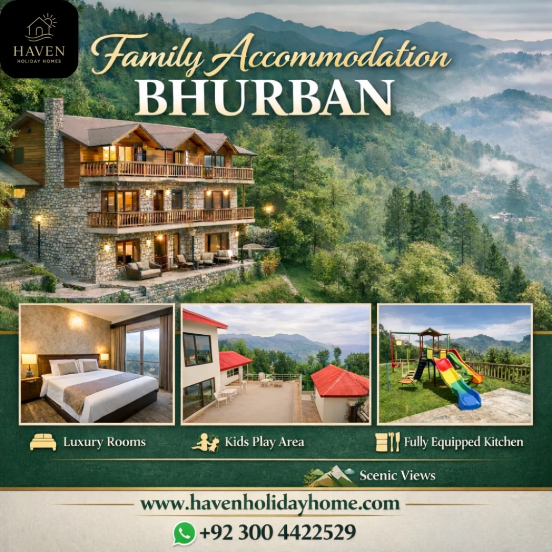 Luxury Holiday Homes in Bhurban – Best Family Stays with Mountain Views - Haven Holiday Homes