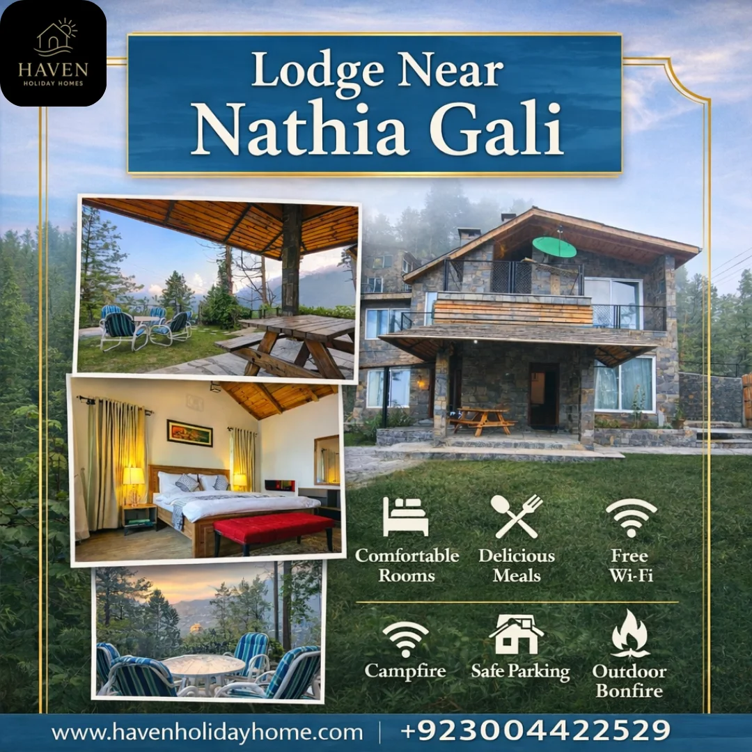 Lodge Near Nathia Gali - Haven Holiday Homes