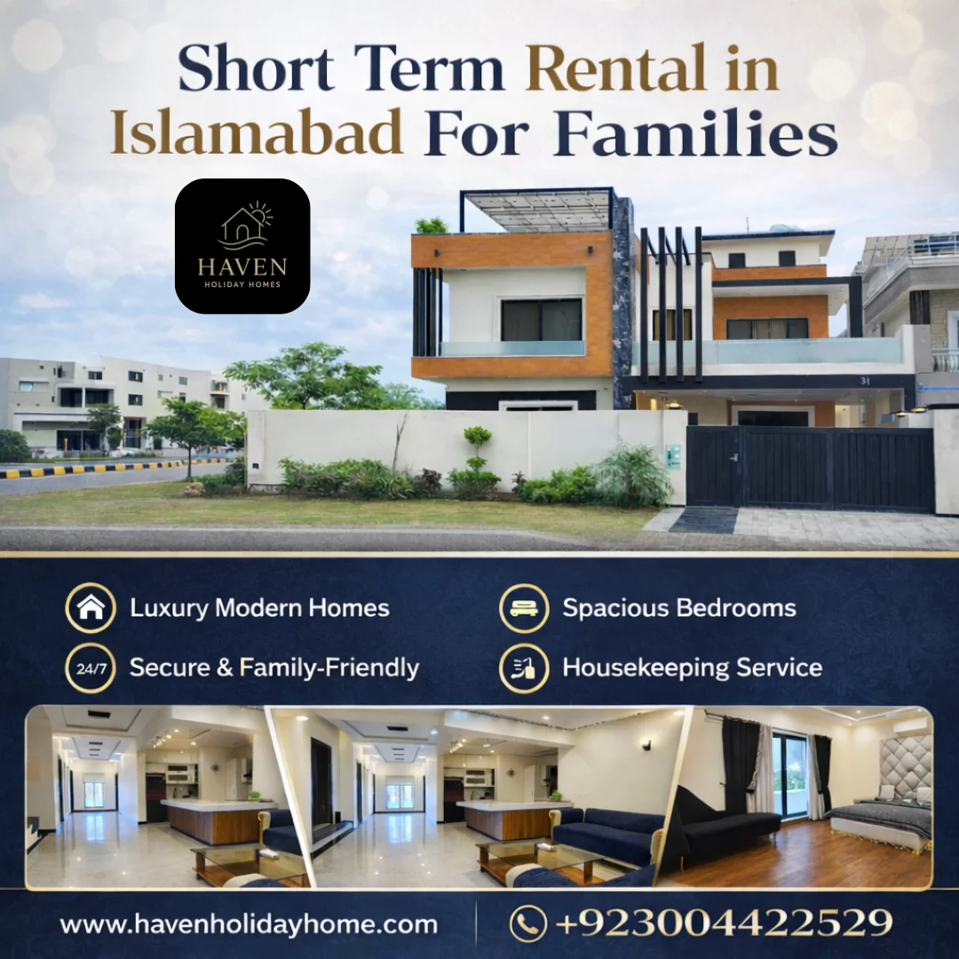 Short Term Rental in Islamabad For Families - Haven Holiday Homes