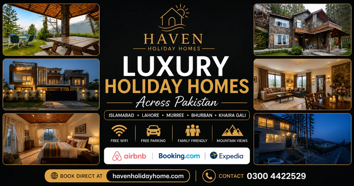 Is Your Galiyat Mountain Home Working for You? — Haven Holiday Homes Owner Partnership Guide — Haven Holiday Homes market report